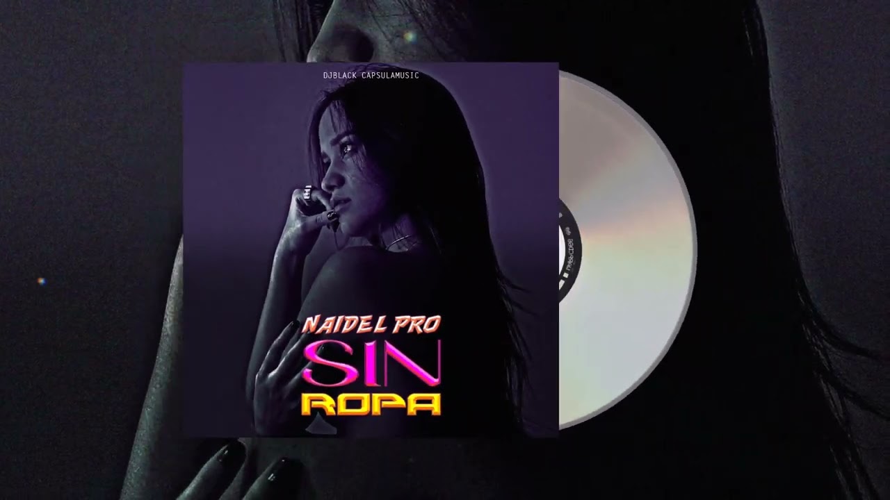 Guarda DjBlack CapsulaMusic ft. Naidel Pro Y DJ Iggi - Sin Ropa (Visualizer) su YouTube Guarda DjBlack CapsulaMusic ft. Naidel Pro Y DJ Iggi - Sin Ropa (Visualizer) su YouTube