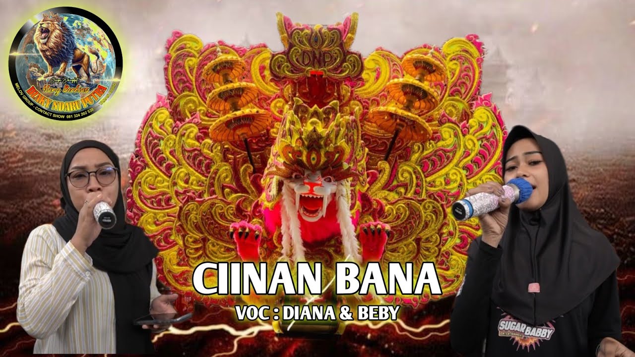 CIINAN BANA VOC : DIANA & BEBY