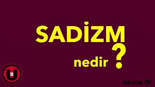 SADİZM NEDİR ? Felsefe Terimleri Resimi