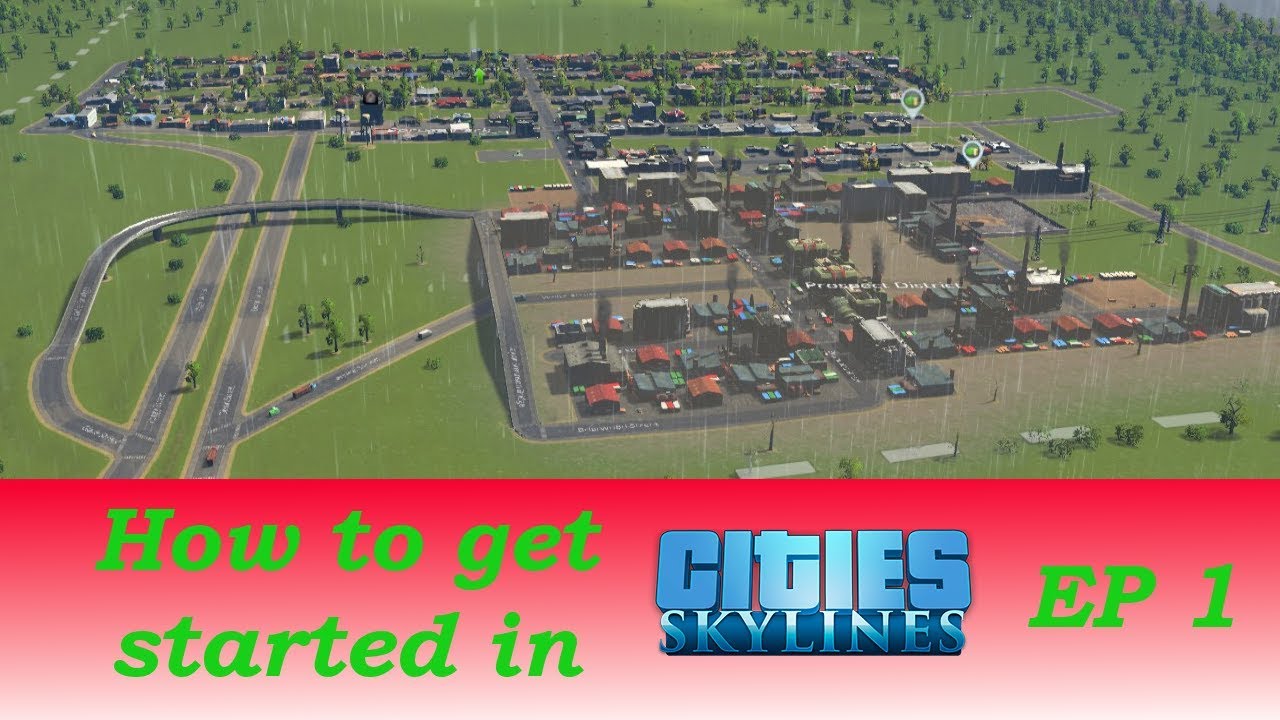 How to get stated in Cities: Skylines with No Mods - EP 1