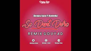 Deejay Enzo FtKenvybz   So dent Dero Rmx Kompa Gouyad 2K19