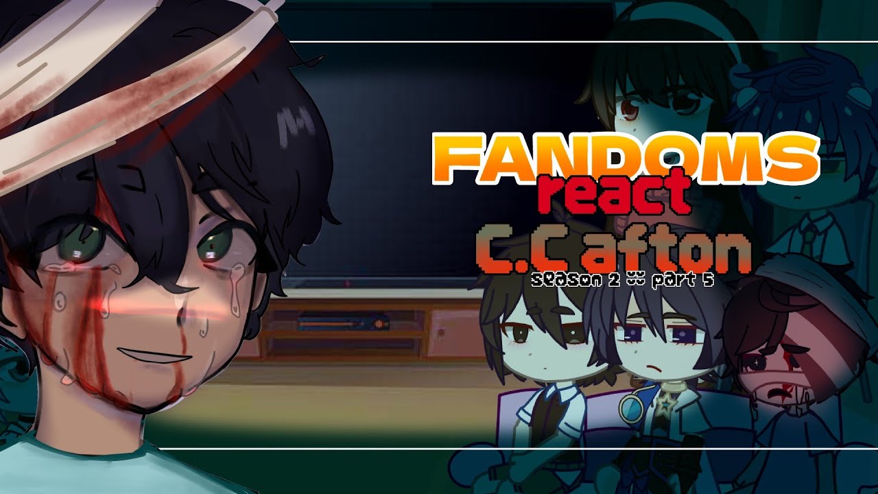 𝖥𝖺𝗇𝖽𝗈𝗆𝗌 𝖱𝖾𝖺𝖼𝗍 𝗍𝗈 𝖤𝖺𝖼𝗁 𝖮𝗍𝗁𝖾𝗋 || Fnaf- season 2✩𝐒𝐮𝐤𝐢𝐢{51%} 5/8°REMAKE 2x/ 1.75x