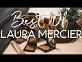 BEST PRODUCTS FROM LAURA MERCIER | An Intro To The Brand // Mallory1712