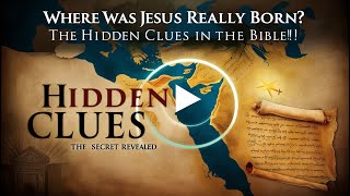 Where was Jesus really born ? The hidden clues in the bible!