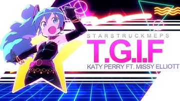 S★MEPS | T.G.I.F | Multifandom MEP [MEP #23]