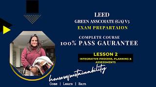 Information LESSON 2: Integrative Process, Planning & Assessments | LEED GA v5 Exam Prep Masterclass News
