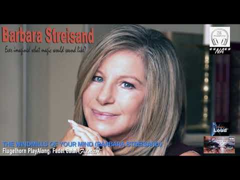 The Windmills of Your Mind (Barbara Streisand) - Flugelhorn PlayAlong