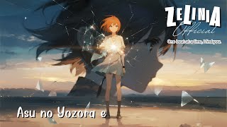 Asu no Yozora e - Zelinia