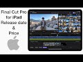 Final Cut Pro on iPad is here - Release date and price
