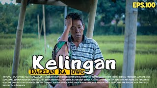 KELINGAN || Dagelan Ra Jowo Episode 100 || Mengenang Mak Sodol