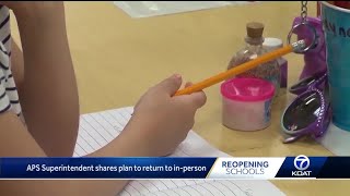 APS Superintendent shares district's plan to allow 100% of students back in-person