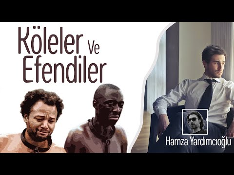 Köleler ve Efendiler-Hamza Yardımcıoğlu| Sesli Kitap