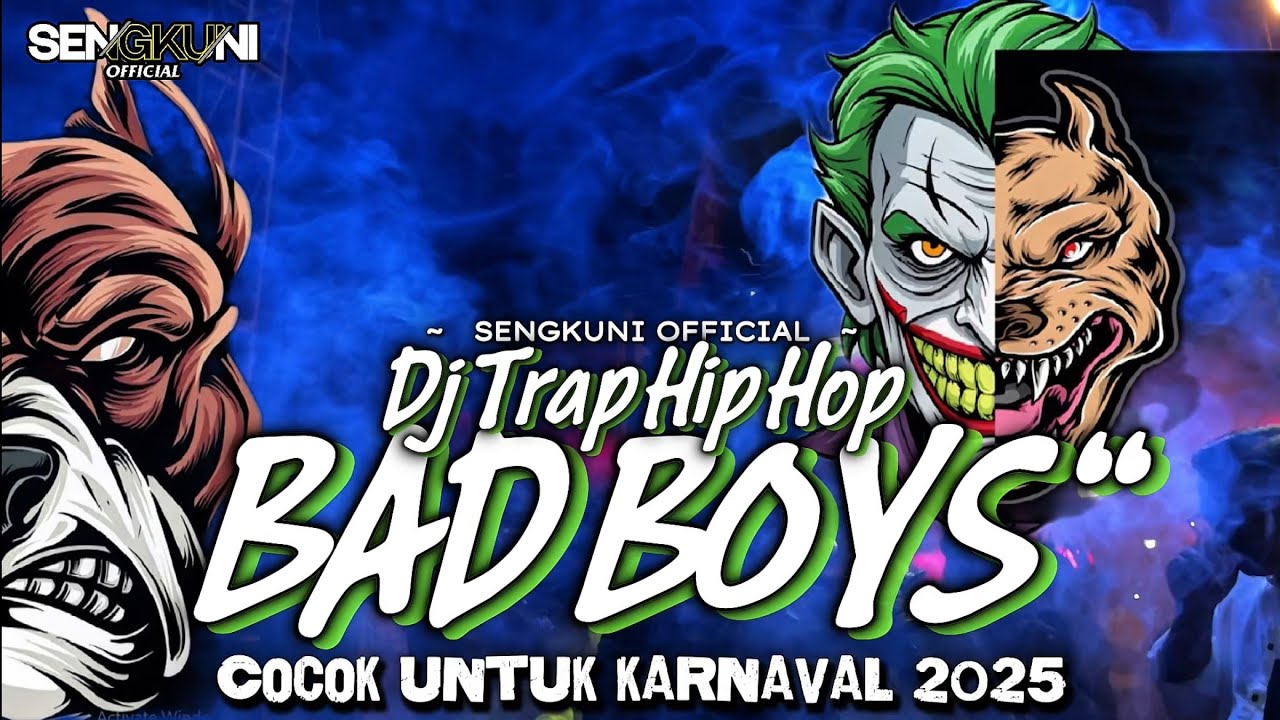 DJ TRAP HIP HOB BAD BOYS 2025 TERBARU UASEKK BUAT JOGETAN