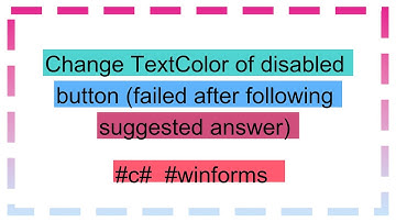 Change TextColor of disabled button (failed after following suggested answer)