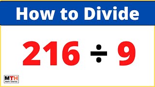 216 divided by 9 (216÷9) | Value of 216/9 | Long Division