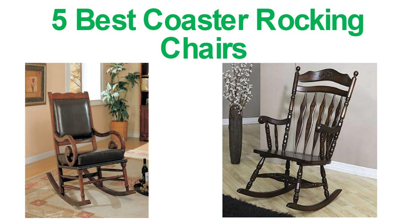 5 Best Coaster Rocking Chairs 2017 Review YouTube