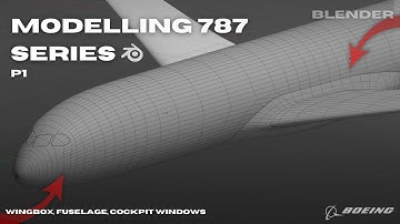 How To Model Planes - B787 | Blender - P1