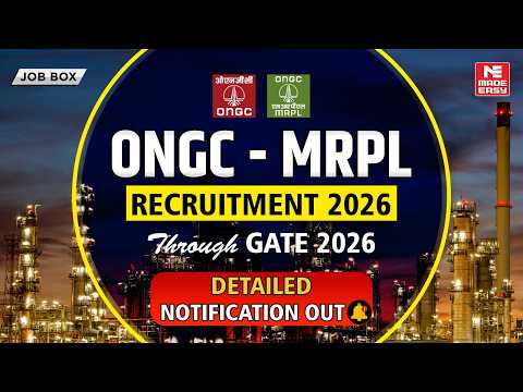ONGC MRPL Recruitment 2026 Through GATE 2026 | Vacancies, Eligibility, Salary, Selection and More!