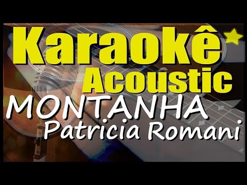 Video thumbnail for Montanha - Patricia Romania