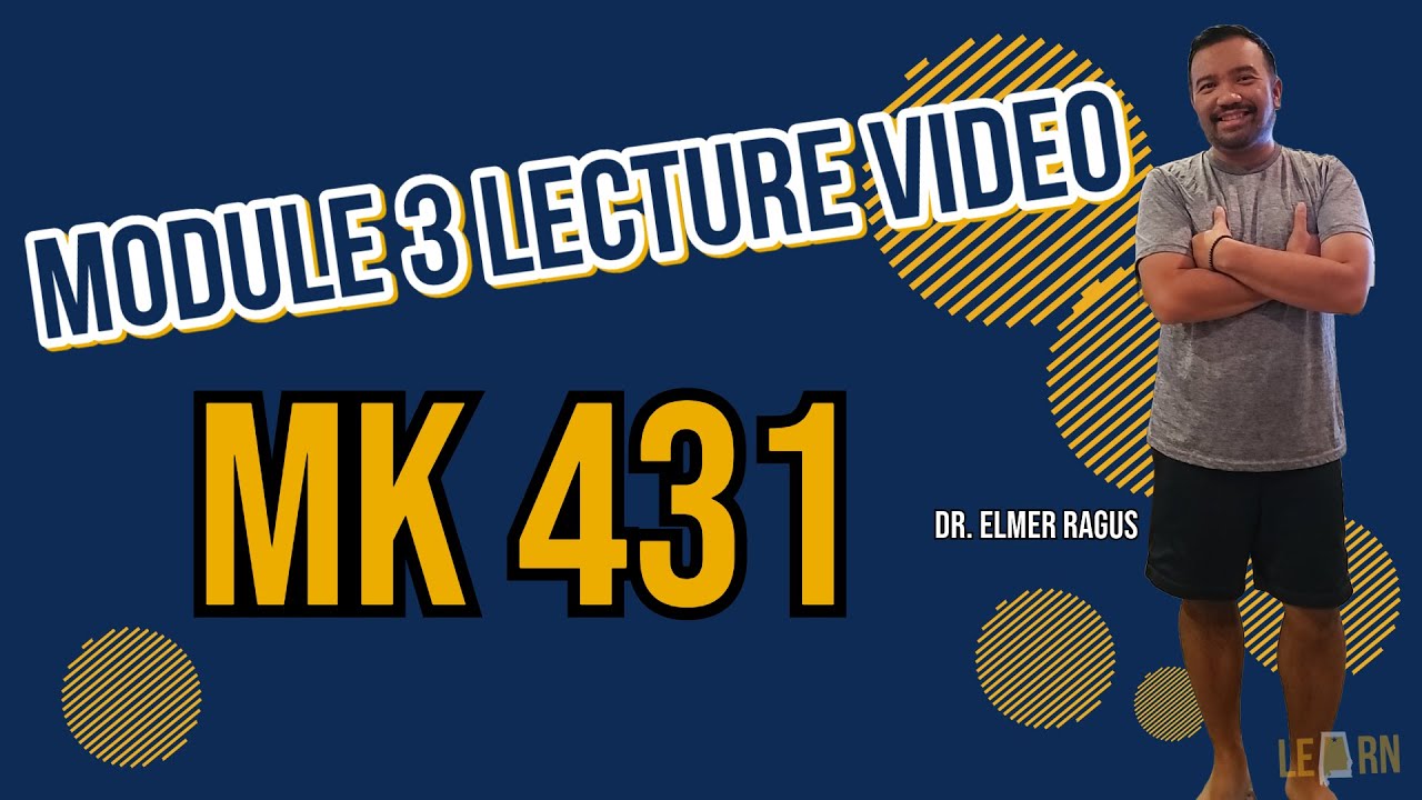 Module 3 Lecture Video | MK 431 - YouTube