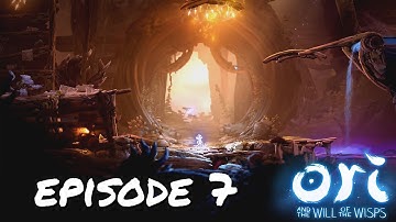Ori and the Will of Wisps Episode 7 // Going through the Mill