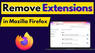 how to remove extensions in mozilla firefox | how to remove firefox addons