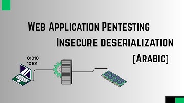 Web Application Pentesting | Insecure deserialization [Arabic]