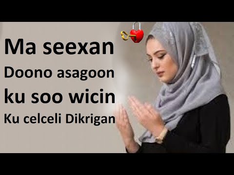 7 mar Dikrigan wuxu kuu soocelin kii kaa tagay waa furaha meel kasta kugu Adkaata ku celceli tijaabi