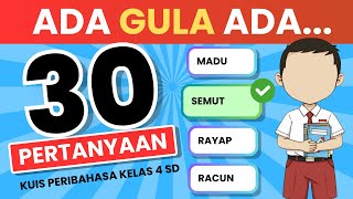 🔥 Bisa Jawab 30 Peribahasa Ini? Kuis Bahasa Indonesia Kelas 4 SD screenshot 2