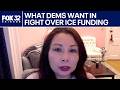 What Democrats want in fight over ICE funding
