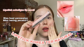 LIPSTICK KOREA TER-NATURAL  bisa buat perawatan bibir KERING juga!