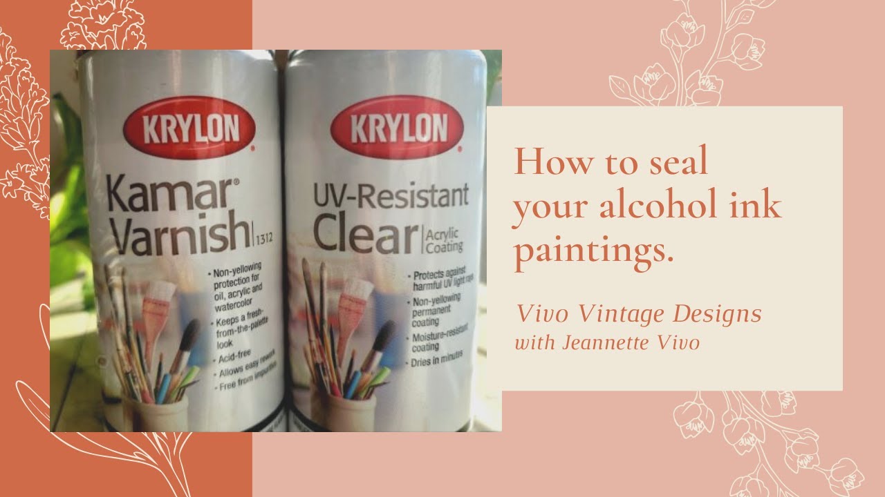 Quick tip - How to seal your alcohol ink paintings - YouTube