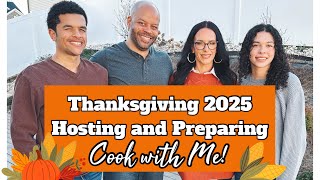 THANKSGIVING 2025🦃HOSTING THANKSGIVING DINNER🦃COOK WITH ME🦃THANKSGIVING VLOG🦃