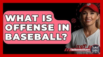What Is Offense In Baseball? - The Baseball Xpert