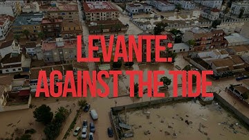 LEVANTE: Against The Tide