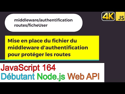 JavaScript164-Node.js-Web API-Mise en place du middleware d'authentification pour protéger les route