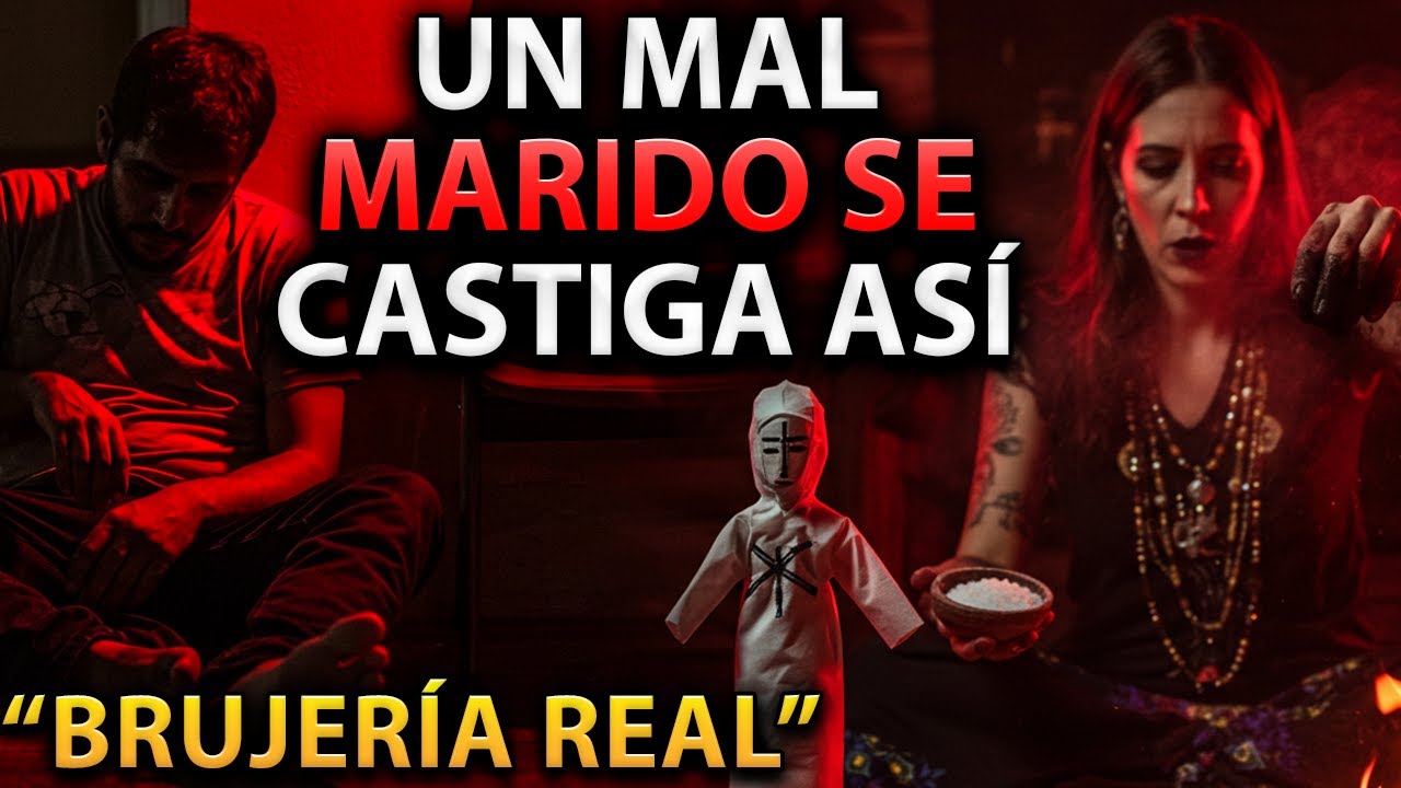 BRUJERÍA para hacer SUFRIR a un MAL MARIDO - HISTORIAS DE TERROR INQUIETANTES