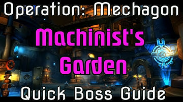 WoW BfA 8.2 Operation: Mechagon - Quick Boss Guide - Machinist