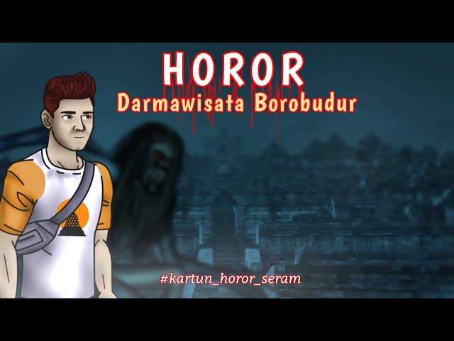 Kartun Hantu Seram Terbaru | Darmawisata Sekolah ke Borobudur | Kartun horor class=