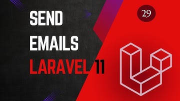 29 Send Emails - Laravel 11 tutorial for beginners.