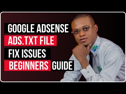 Google Adsense Ads.txt File Issues (Beginners Guide)