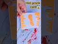 DIY HOLI PRANK CARD 😱#diy #holi #shorts #trending #HOLI SPECIAL