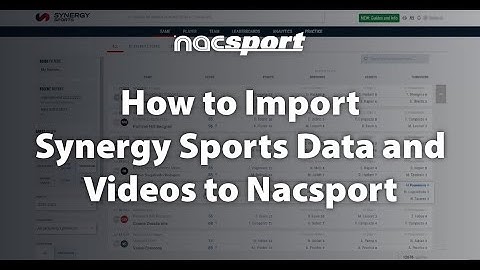 How to Import Synergy Sports Data and Videos to Nacsport