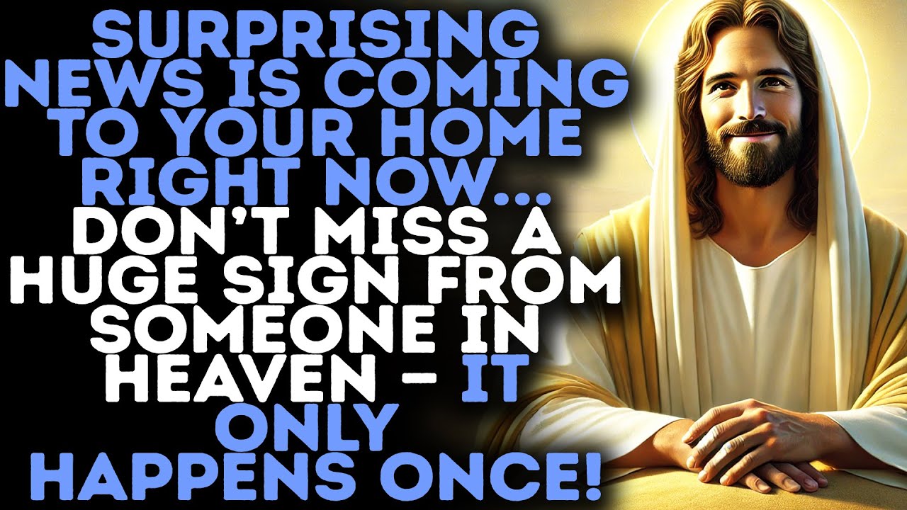 God Warns:"THERE’S AN URGENT MESSAGE FOR YOU FROM SOMEONE IN HEAVEN…"/Gods Message Now/God Says