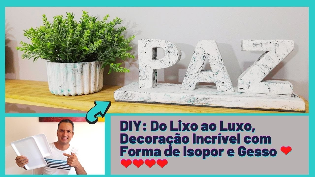 DIY: COMO FAZER LETRAS 3D COM FORMAS DE ISOPOR, Faça você Mesmo gastei só 6,00 Reais