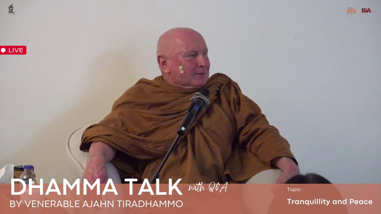 [LIVE] Dhamma Talk with Q&A (in English) by Ajahn Tiradhammo