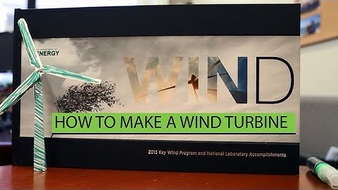 How to Make a Wind Turbine in Less Than 20 Minutes