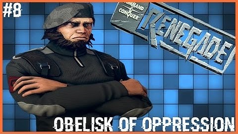 Command and Conquer: Renegade | Mission 8 - OBELISK OF OPPRESSION