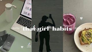 "that girl" habits tiktok compliation | All Right