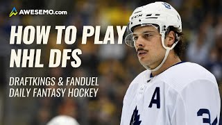 HOW TO PLAY NHL DFS | DraftKings \& FanDuel Daily Fantasy Hockey Strategy \& Tips